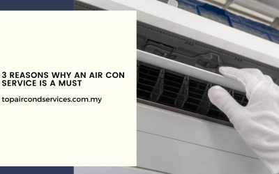 3 Reasons Why an Air Con Service is a Must