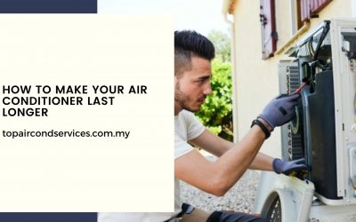 How To Make Your Air Conditioner Last Longer